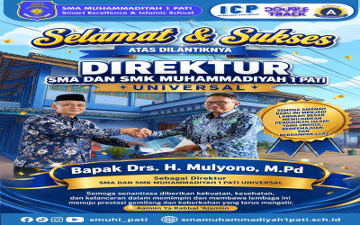 Sinergi Baru! SMA dan SMK Muhammadiyah 1 Pati Resmi Menjadi Sekolah Satu Atap di Bawah Kepemimpinan Drs. Mulyono, M.Pd.